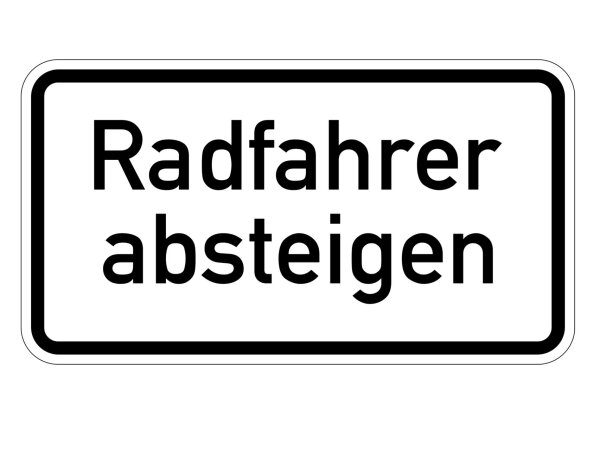 Verkehrszeichen 1012-32 – Radfahrer absteigen (Zusatzzeichen)