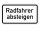 Verkehrszeichen 1012-32 – Radfahrer absteigen (Zusatzzeichen)
