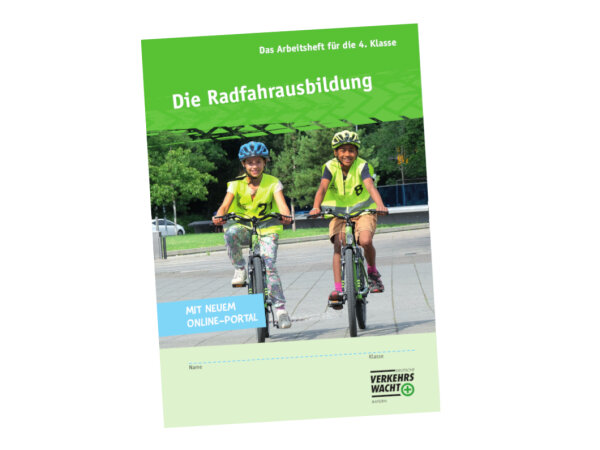 Bayern | Die Radfahrausbildung – Das Arbeitsheft für die 4. Klasse (DIN A4) - Neuauflage